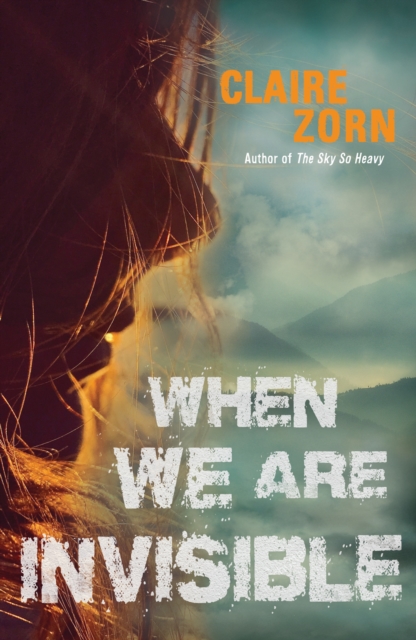 Book Cover for When We Are Invisible by Claire Zorn