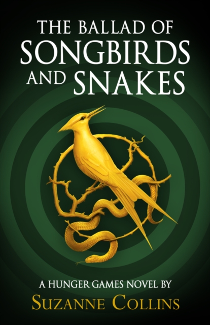 Book Cover for The Ballad of Songbirds and Snakes (A Hunger Games     Novel) by Suzanne Collins