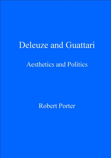 Book Cover for Deleuze and Guattari by Robert Porter