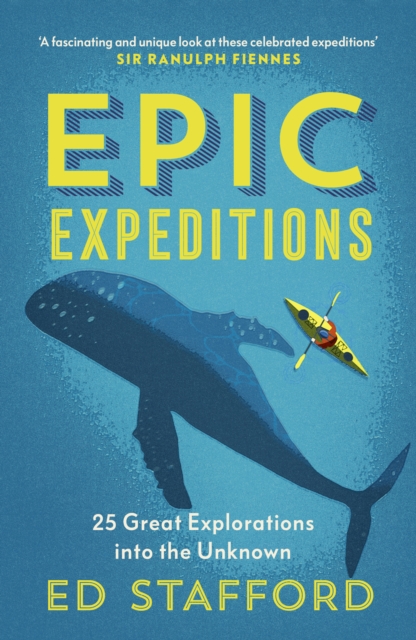 Book Cover for Epic Expeditions by Ed Stafford