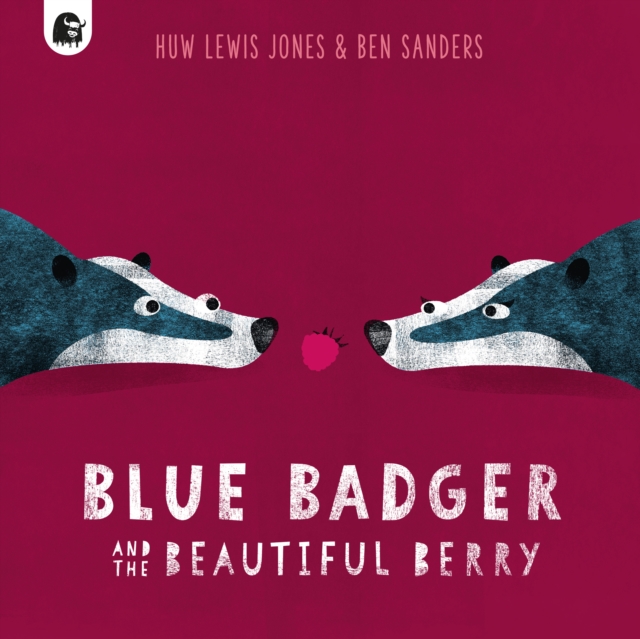 Book Cover for Blue Badger and the Beautiful Berry by Huw Lewis Jones