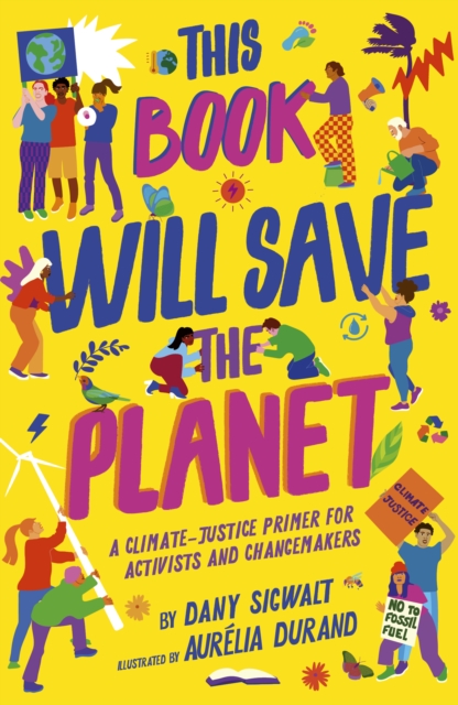 Book Cover for This Book Will Save the Planet by Sigwalt, Dany