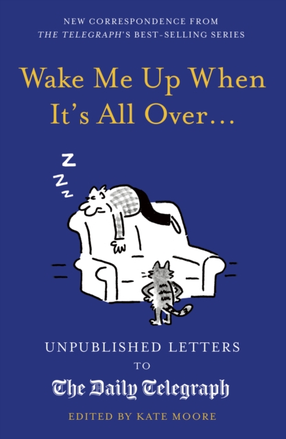 Book Cover for Wake Me Up When It's All Over... by Kate Moore