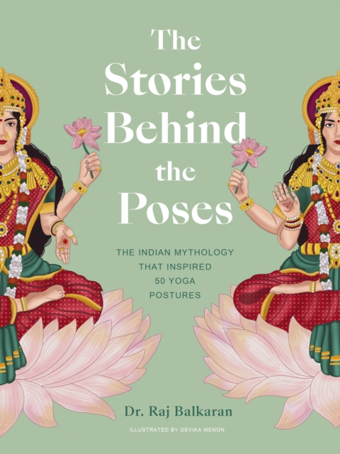 Book Cover for Stories Behind the Poses by Raj Balkaran