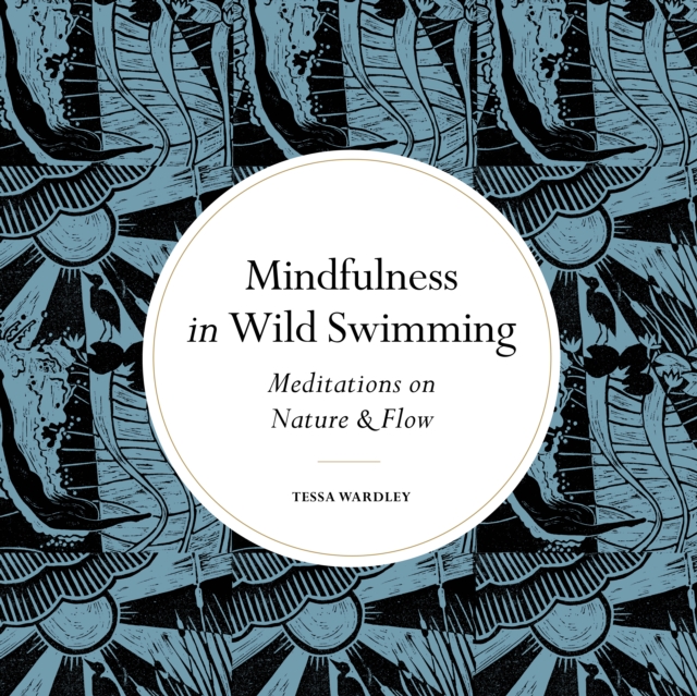 Book Cover for Mindfulness in Wild Swimming by Tessa Wardley