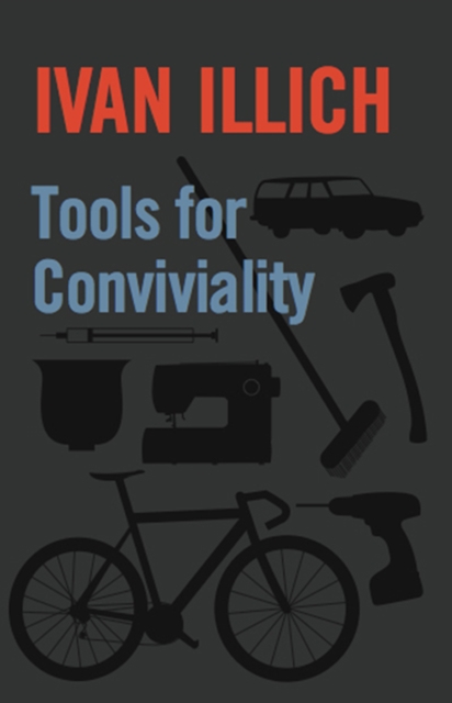 Book Cover for Tools for Conviviality by Ivan Illich