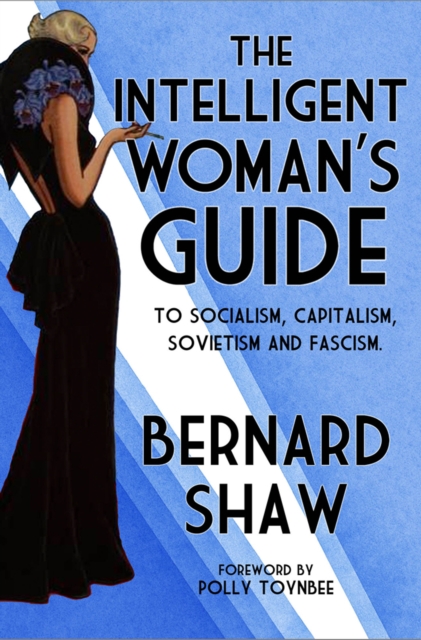 Book Cover for Intelligent Woman's Guide by Bernard Shaw