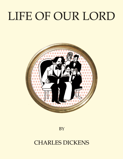 Book Cover for Life of Our Lord by Charles Dickens