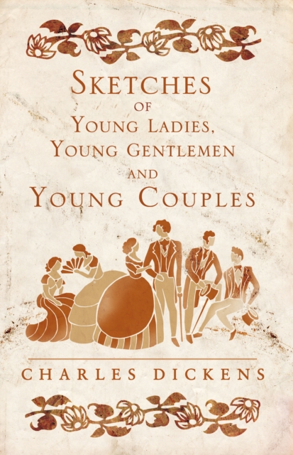 Book Cover for Sketches of Young Ladies, Young Gentlemen and Young Couples by Dickens, Charles