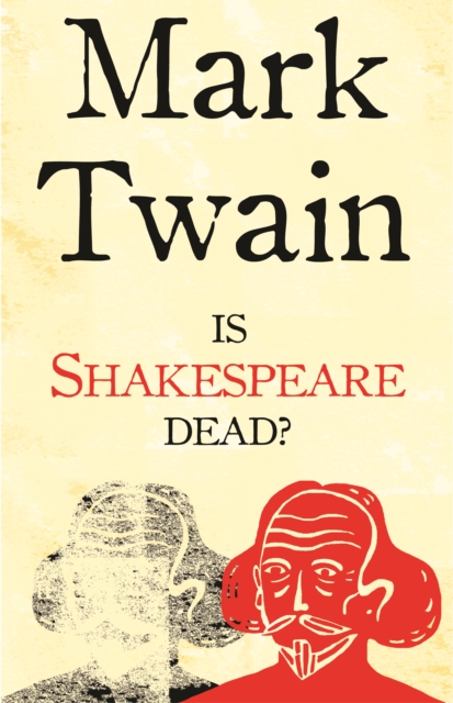 Is Shakespeare Dead?