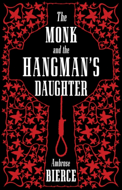 Book Cover for Monk and The Hangman's Daughter by Ambrose Bierce