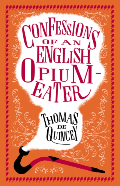 Book Cover for Confessions of an English Opium Eater and Other Writings by De Quincey, Thomas