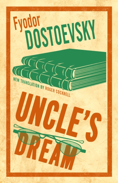 Book Cover for Uncle's Dream by Dostoevsky, Fyodor