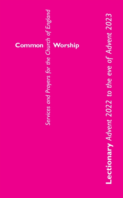 Book Cover for Common Worship Lectionary Advent 2022 to the Eve of Advent 2023 by Church of England