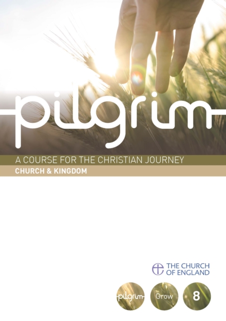 Book Cover for Pilgrim: Church and Kingdom by Steven Croft