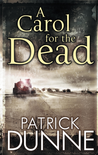 Book Cover for Carol for the Dead - Illaun Bowe Crime Thriller #1 by Patrick Dunne