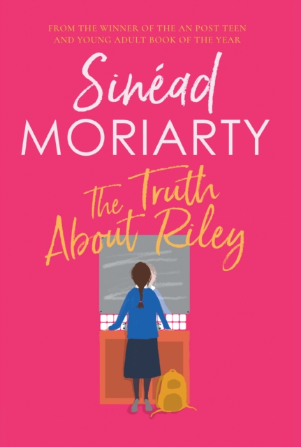 Book Cover for Truth About Riley by Sinead Moriarty