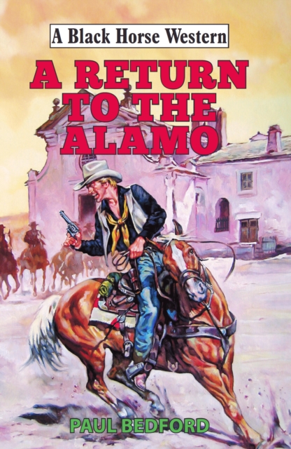 Book Cover for Return to the Alamo by Paul Bedford