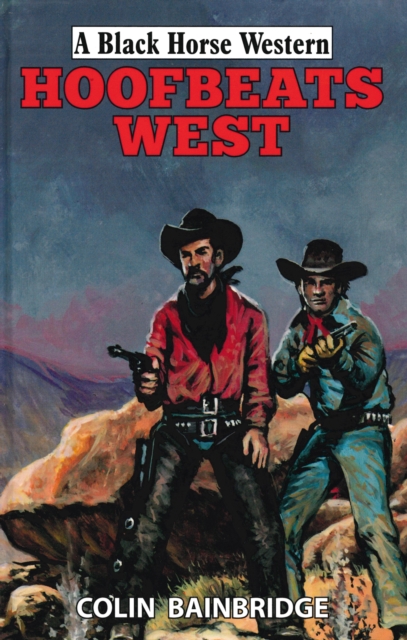 Book Cover for Hoofbeats West by Colin Bainbridge