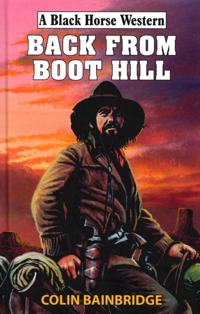 Book Cover for Back From Boot Hill by Colin Bainbridge