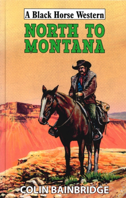 Book Cover for North to Montana by Colin Bainbridge