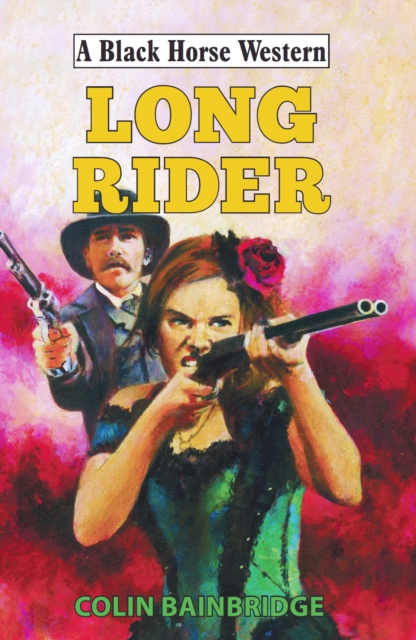 Book Cover for Long Rider by Colin Bainbridge