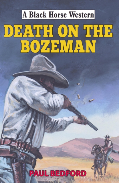 Book Cover for Death on the Bozeman by Paul Bedford