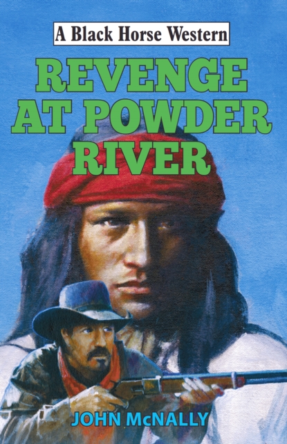 Book Cover for Revenge at Powder River by John McNally