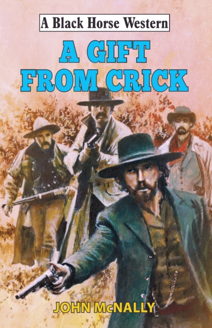 Book Cover for Gift From Crick by John McNally