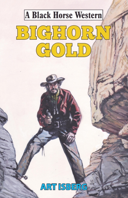 Book Cover for Bighorn Gold by Art Isberg