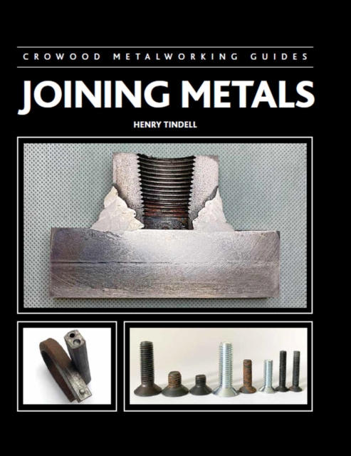 Book Cover for Joining Metals by Henry Tindell