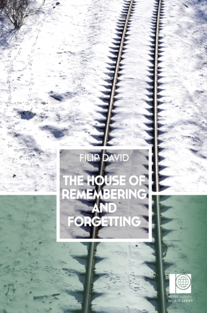 Book Cover for House of Remembering and Forgetting by Filip David