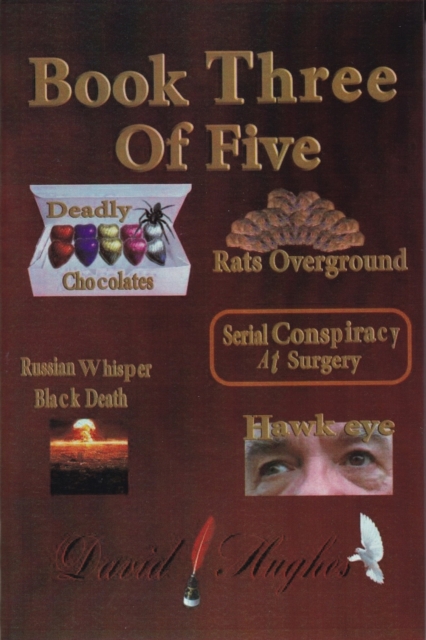 Book Cover for Book Three of Five by David Hughes