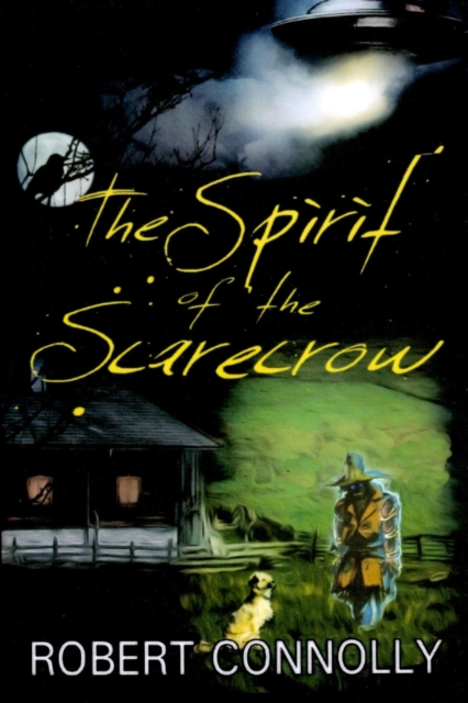 Book Cover for Spirit of the Scarecrow by Connolly, Robert