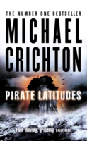 Book Cover for Pirate Latitudes by Crichton, Michael