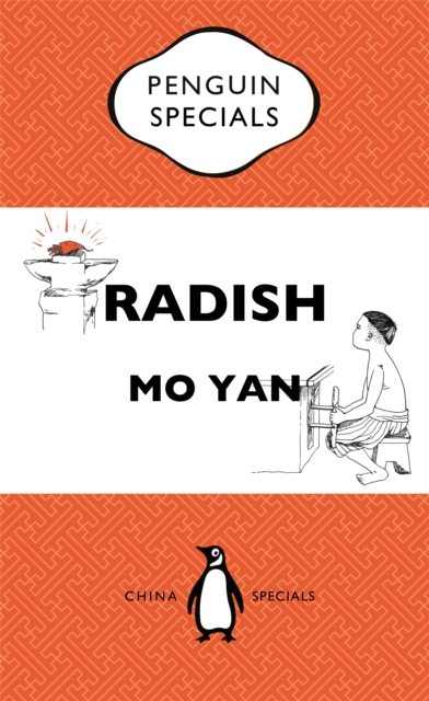 Book Cover for Radish: Penguin Specials by Yan, Mo