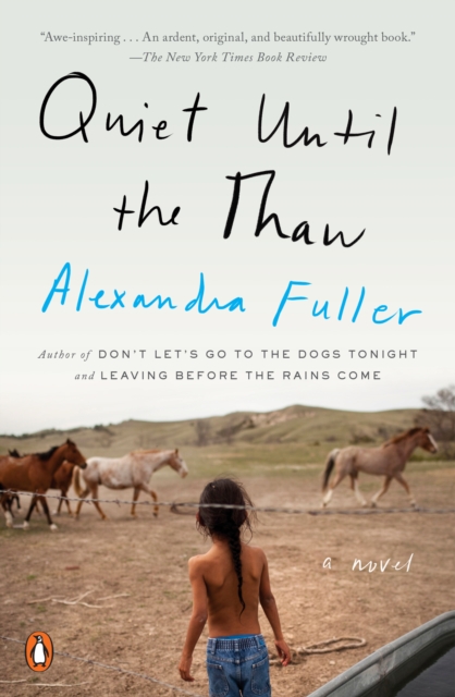 Book Cover for Quiet Until the Thaw by Alexandra Fuller