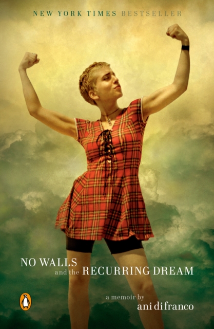 Book Cover for No Walls and the Recurring Dream by Ani DiFranco