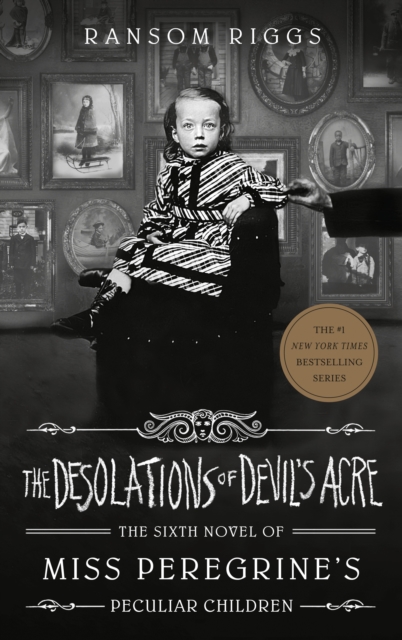 Book Cover for Desolations of Devil's Acre by Ransom Riggs