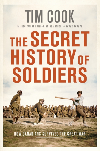 Book Cover for Secret History of Soldiers by Tim Cook