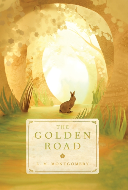 Book Cover for Golden Road by L. M. Montgomery