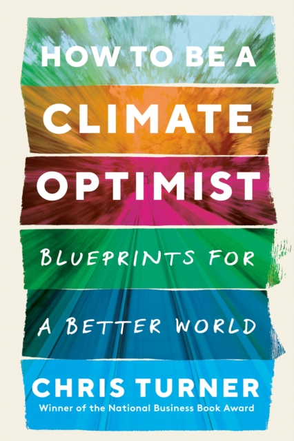 How to Be a Climate Optimist