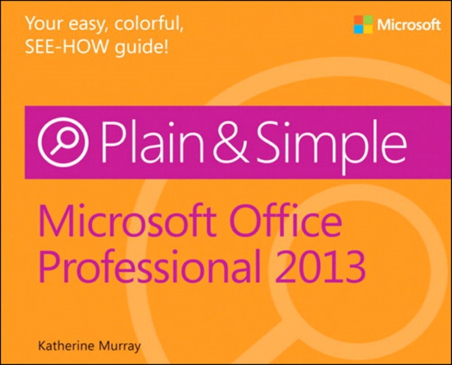 Book Cover for Microsoft Office Professional 2013 Plain & Simple by Murray, Katherine