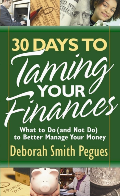 Book Cover for 30 Days to Taming Your Finances by Deborah Smith Pegues