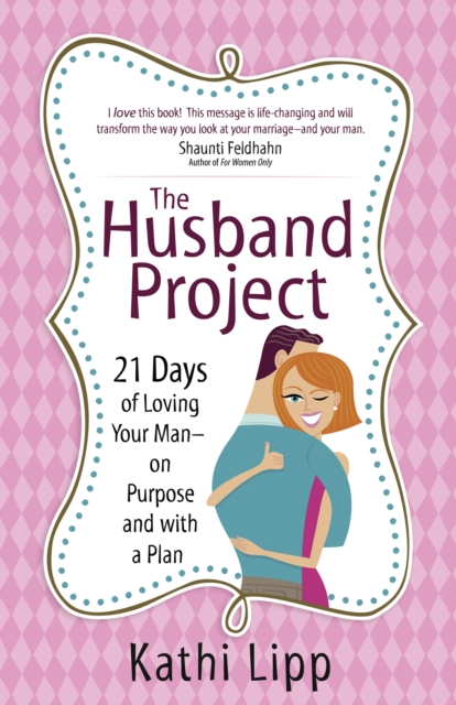 Book Cover for Husband Project by Kathi Lipp