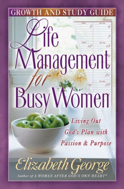 Book Cover for Life Management for Busy Women Growth and Study Guide by Elizabeth George