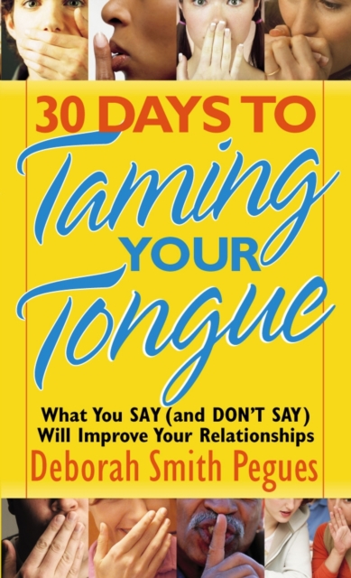 Book Cover for 30 Days to Taming Your Tongue by Deborah Smith Pegues