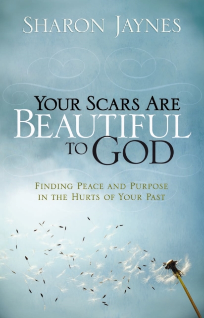 Book Cover for Your Scars Are Beautiful to God by Sharon Jaynes