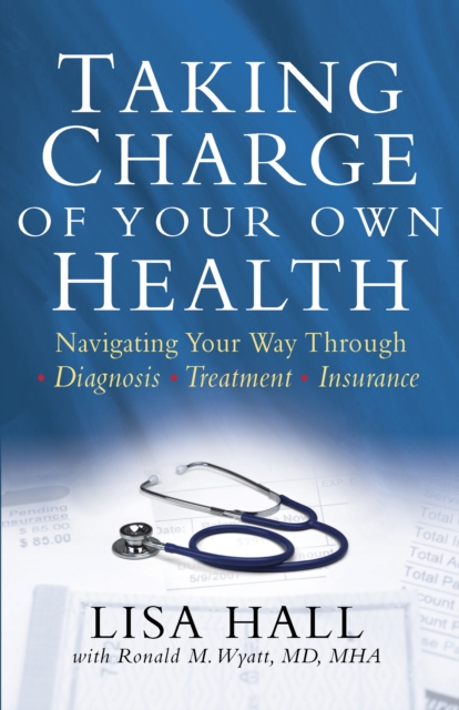 Book Cover for Taking Charge of Your Own Health by Lisa Hall