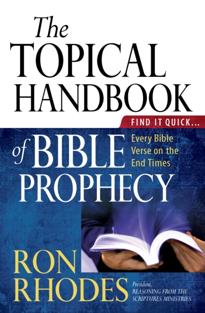 Book Cover for Topical Handbook of Bible Prophecy by Ron Rhodes